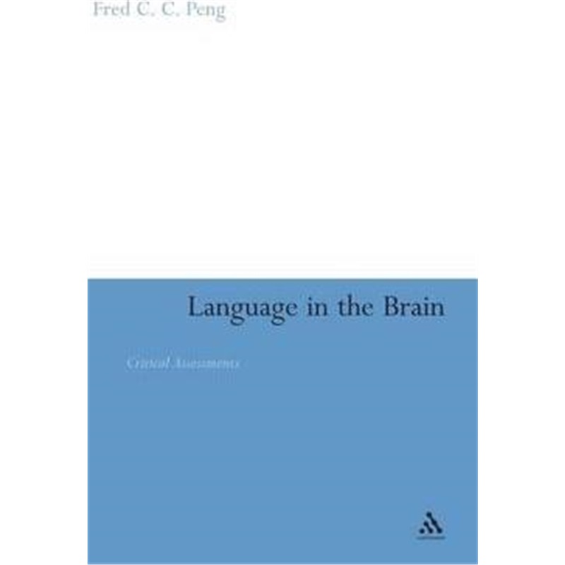 按需印刷Language in the Brain:Critical Assessments[9780826487018]