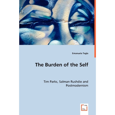 按需印刷不退不换The Burden of the Self[9783639047561]