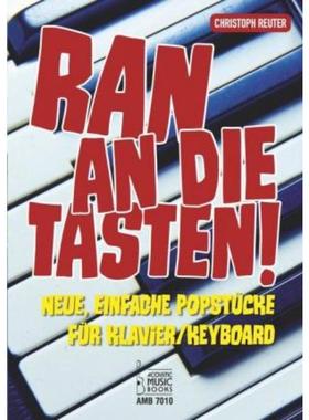 预订【德语】 Ran an die Tasten!, für Klavier/Keyboard. Bd.1:Neue, einfache Popstücke