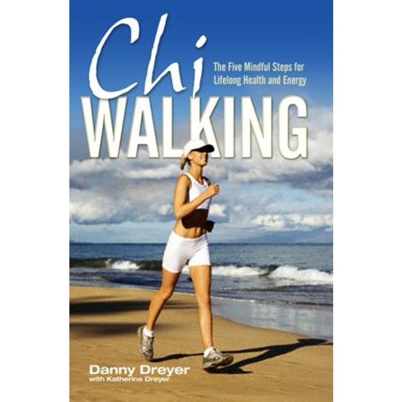 预订chiwalking:the five mindful steps for lifelong health and