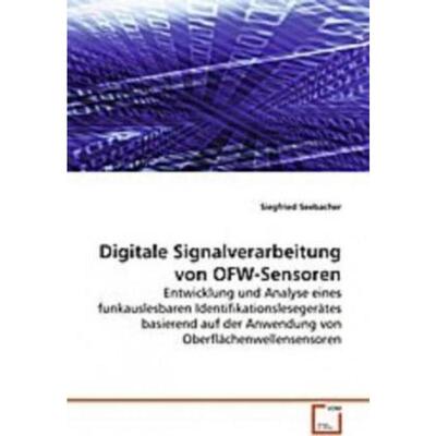 预订【德语】 Digitale Signalverarbeitung von OFW-Sensoren:Entwicklung und Analyse eines funkausl