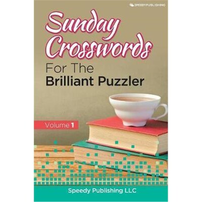 按需印刷不退不换Sunday Crosswords For The Brilliant Puzzler Volume 1[9781682807736]