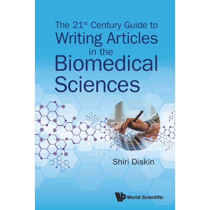 按需印刷The 21st Century Guide to Writing Articles in the Biomedical Sciences[9789813233751]