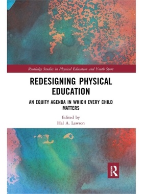 预订Redesigning Physical Education[9780367896218]