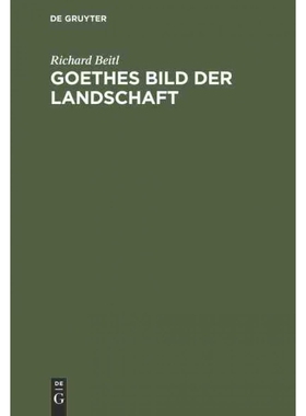 按需印刷不退不换DEG Goethes Bild der Landschaft[9783111270357]