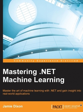 按需印刷Mastering .NET Machine Learning[9781785888403]