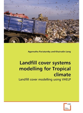 按需印刷Landfill cover systems modelling for Tropical climate[9783639173772]