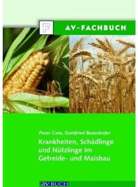 预订【德语】 Krankheiten, Schädlinge und Nützlinge im Getreide- und Maisbau: