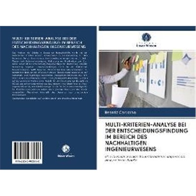 预订【德语】 MULTI-KRITERIEN-ANALYSE BEI DER ENTSCHEIDUNGSFINDUNG IM BEREICH DES NACHHALTIGEN INGENIEURWESENS:eine in ei