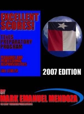 按需印刷Texes Preparatory Manual Excellent Scores! (Ppr Special Edition)[9780615149905]