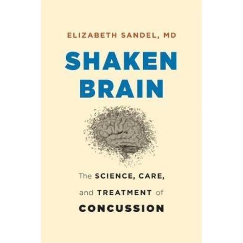 预订Shaken Brain:The Science, Care, and Treatment of Concussion