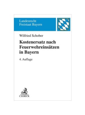 预订【德语】Kostenersatz nach Feuerwehreins?tzen in Bayern:Ein Leitfaden für die Praxis