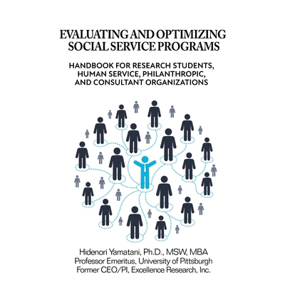 按需印刷Evaluating and Optimizing Social Service Programs[9798218061586]