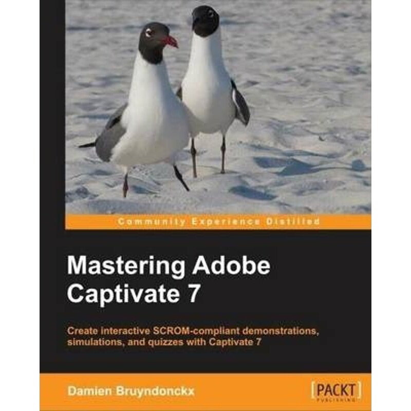 按需印刷不退不换Mastering Adobe Captivate 7[9781783559886]
