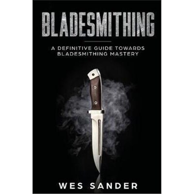 按需印刷不退不换Bladesmithing[9781951035099]