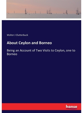 按需印刷About Ceylon and Borneo[9783744798181]