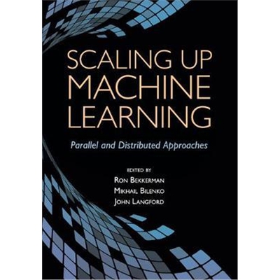 按需印刷Scaling up Machine Learning:Parallel and Distributed Approaches[9781108461740]