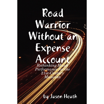 按需印刷Road Warrior Without an Expense Account[9780615213651]