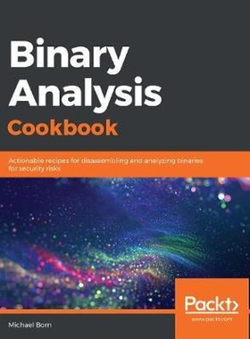 按需印刷Binary Analysis Cookbook[9781789807608]