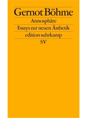 预订【德语】Atmosphäre:Essays zur neuen Ästhetik