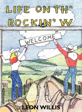 按需印刷不退不换Life on Th' Rockin' W[9781449729882]