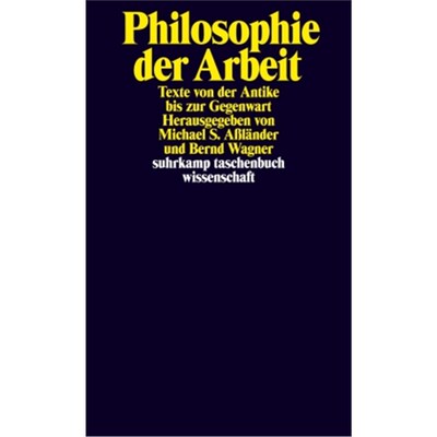 预订【德语】Philosophie der Arbeit:Texte von der Antike bis zur Gegenwart