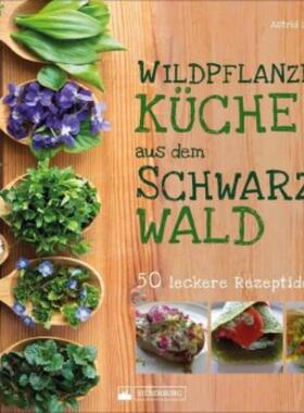 预订不退不换德语 Wildpflanzenküche aus dem Schwarzwald:50 leckere Rezeptideen