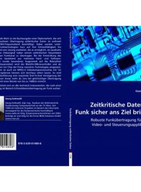 预订【德语】 Zeitkritische Daten per Funk sicher ans Ziel bringen:Robuste Funkübertragung für mo