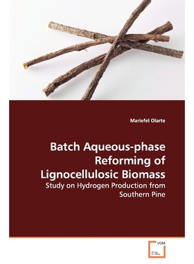 按需印刷Batch Aqueous-phase Reforming of Lignocellulosic Biomass[9783639138719]