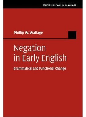 按需印刷Negation in Early English:Grammatical and Functional Change[9781107114296]