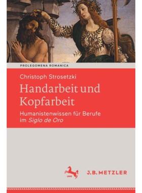 预订【德语】 Handarbeit und Kopfarbeit:Humanistenwissen