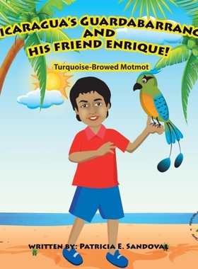 按需印刷Nicaragua's Guardabarranco and His Friend Enrique![9781984525246]