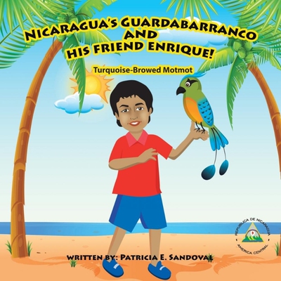 按需印刷不退不换Nicaragua's Guardabarranco and His Friend Enrique![9781984525246]