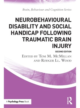 预订Neurobehavioural Disability and Social Handicap Following Traumatic Brain Injury[9781138923935]