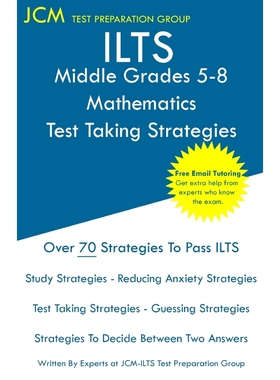 按需印刷ILTS Middle Grades 5-8 Mathematics - Test Taking Strategies[9781647685546]