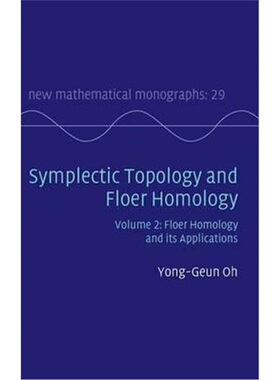 按需印刷不退不换Symplectic Topology and Floer Homology: Volume 2, Floer Homology and its Applications[9781107109674]