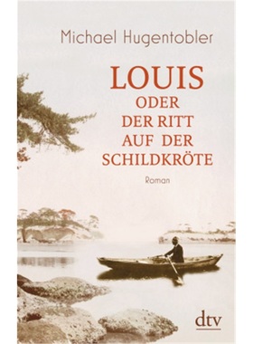 预订【德语】Louis oder Der Ritt auf der Schildkrote[9783423147262]