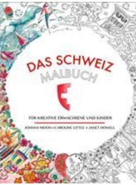 预订【德语】 Das Schweiz-Malbuch:Für kreative Erwachsene und Kinder