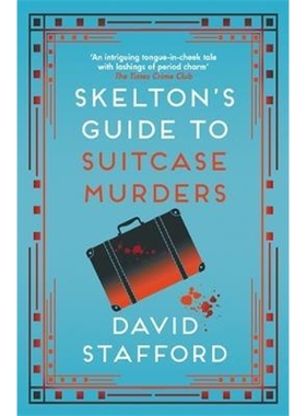 预订Skelton's Guide to Suitcase Murders:The sharp-witted historical whodunnit