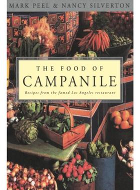预订The Food of Campanile:Recipes from the Famed Los Angeles Restaurant: A Cookbook
