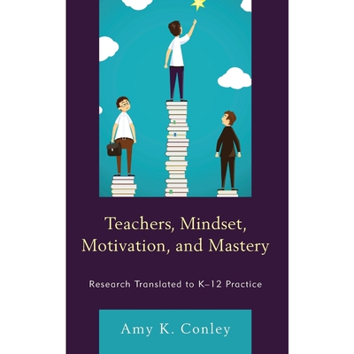 按需印刷Teachers, Mindset, Motivation, and Mastery[9781475822144]