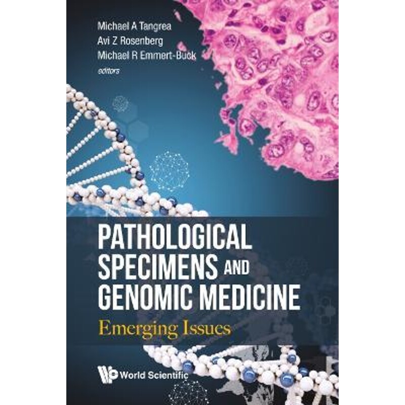 按需印刷不退不换Pathological Specimens and Genomic Medicine[9789813276222]