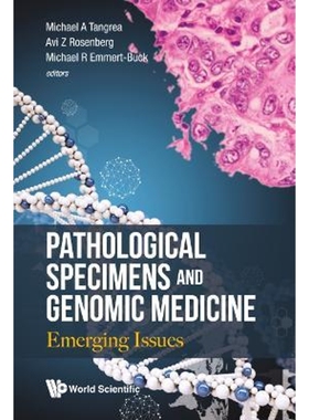 按需印刷不退不换Pathological Specimens and Genomic Medicine[9789813276222]