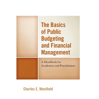 按需印刷The Basics of Public Budgeting and Financial Management[9780761872115]