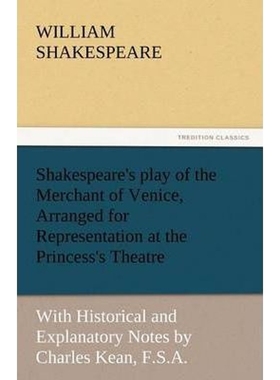 预订Shakespeare's Play of the Merchant of Venice, Arranged for Representation at the Princess's Theatre