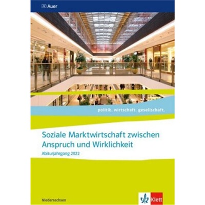 预订【德语】 Soziale Marktwirtschaft zwischen Anspruch und Wirklichkeit. Abiturjahr[9783120072072]
