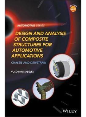 按需印刷Design and Analysis of Composite Structures for Automotive Applications:Chassis and Drivetrain[9781119513858]
