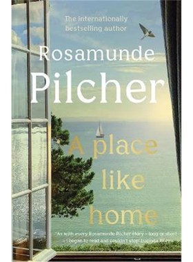 预订A Place Like Home:Brand new stories from beloved, internationally bestselling author Rosamunde Pilcher
