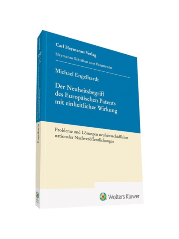 预订【德语】Der Neuheitsbegriff des Europ?ischen Patents mit einheitlicher Wirkung:Probleme und L?sungen neuheitssch?dli