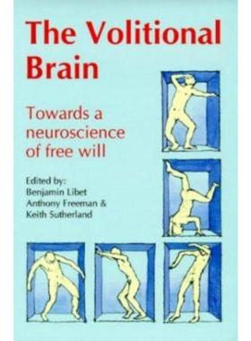 预订Volitional Brain:Towards a Neuroscience of Freewill